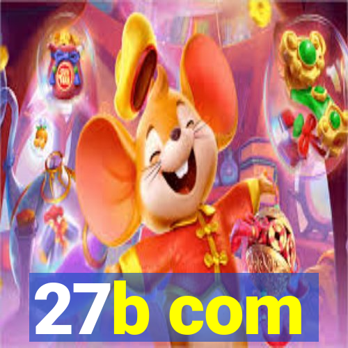 27b com